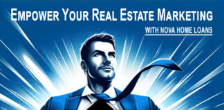 Empower Your Real Estate Marketing with Nova Home Loans