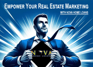 Empower Your Real Estate Marketing with Nova Home Loans