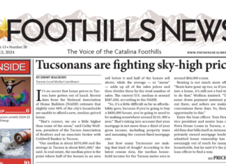 Foothill News article featuring Tom Heath discussing the fight against sky-high home prices in Tucson.